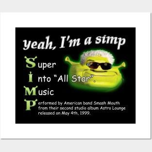 Yeah Im a SIMP Shrek Smash Mouth All Star Meme Posters and Art